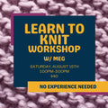 Learn-to-Knit w/ Meg
