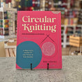 Circular Knitting for Beginners and Beyond — book cover. By Kate Atherley, published by David & Charles.