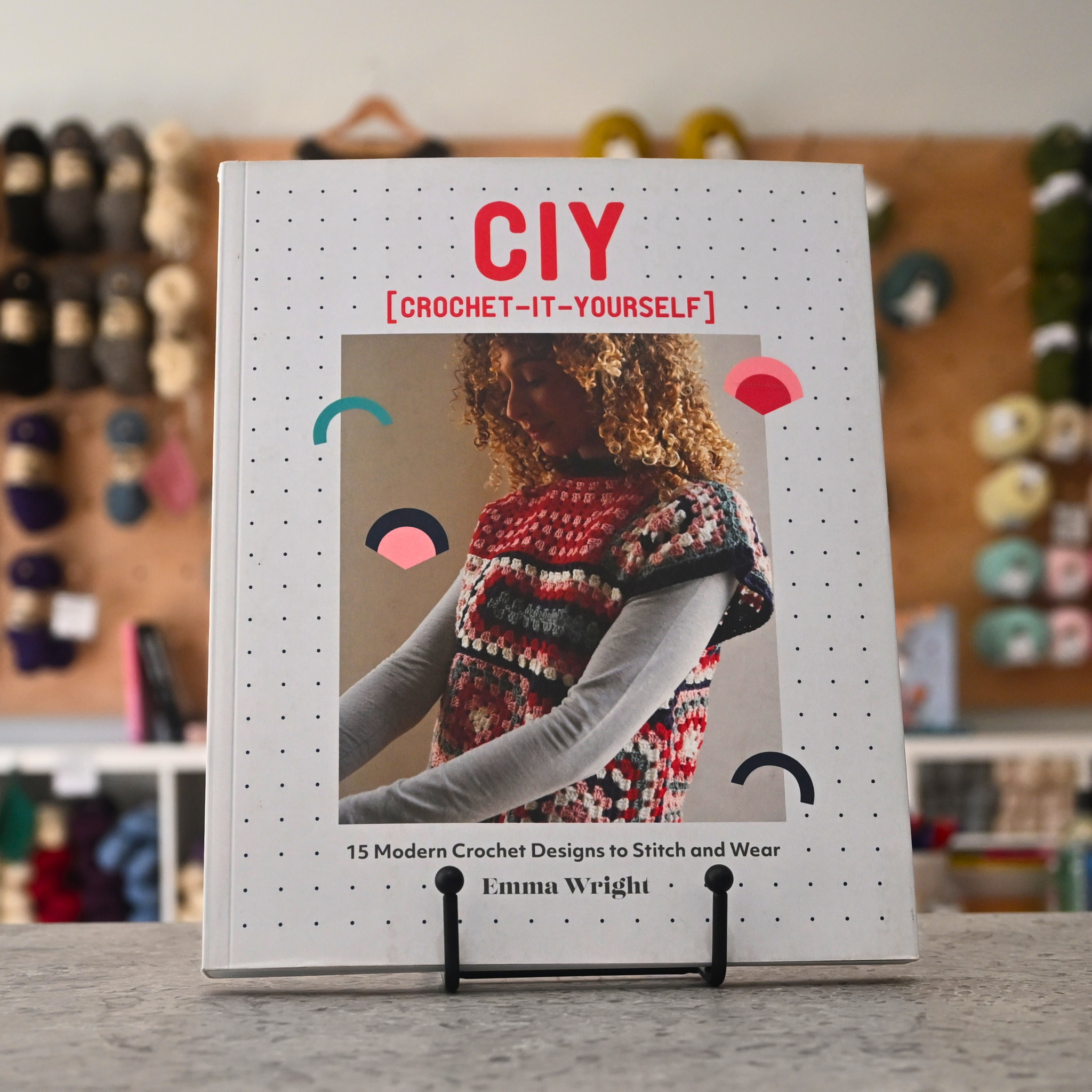 CIY Crochet-It-Yourself book by Emma Wright — cover showing modern granny square inspired crocheted garment