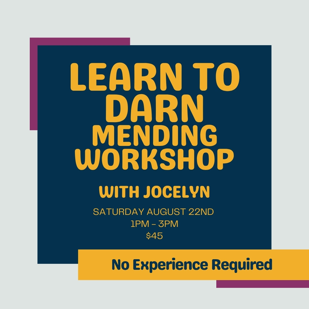 Promotional graphic for a 'Learn to Darn Mending Workshop' with Jocelyn, featuring bold yellow text on a dark navy blue square, with additional text stating 'No Experience Required' on a mustard yellow banner against a light gray background.